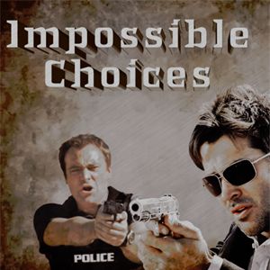 Impossible Choices preview